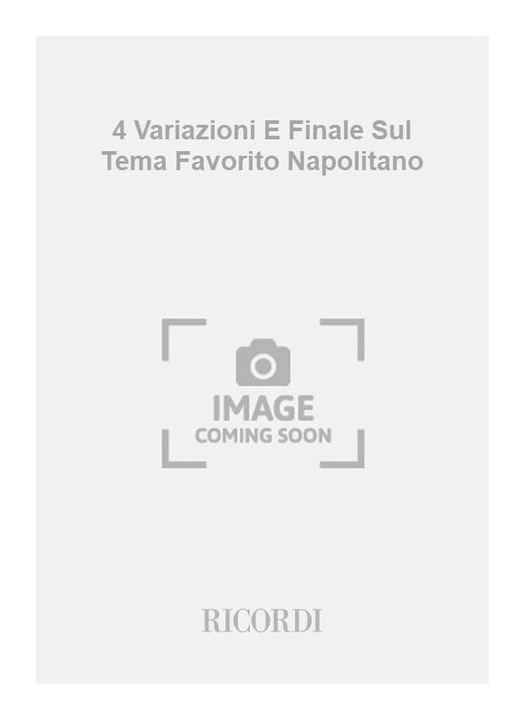 4 Variazioni E Finale Sul Tema Favorito Napolitano
